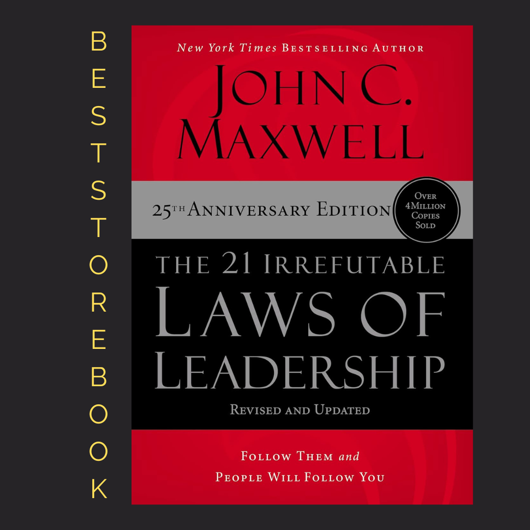 The 21 Irrefutable Laws of Leadership | Inspire Uplift