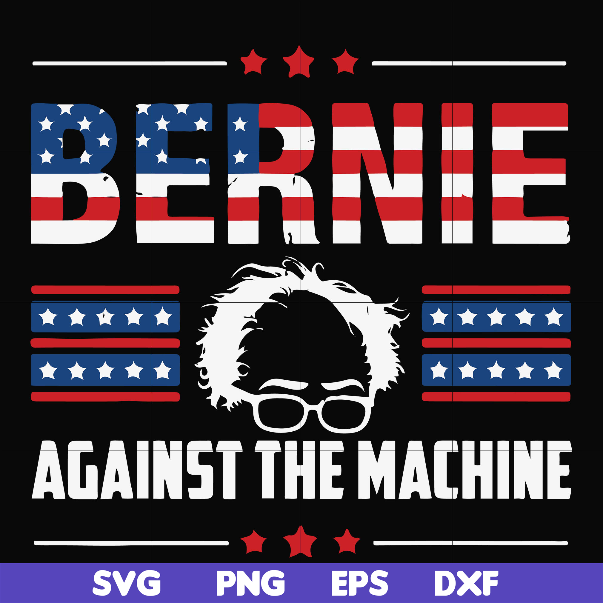 Bernie against the machine svg, png, dxf, eps file FN000976 | Inspire ...