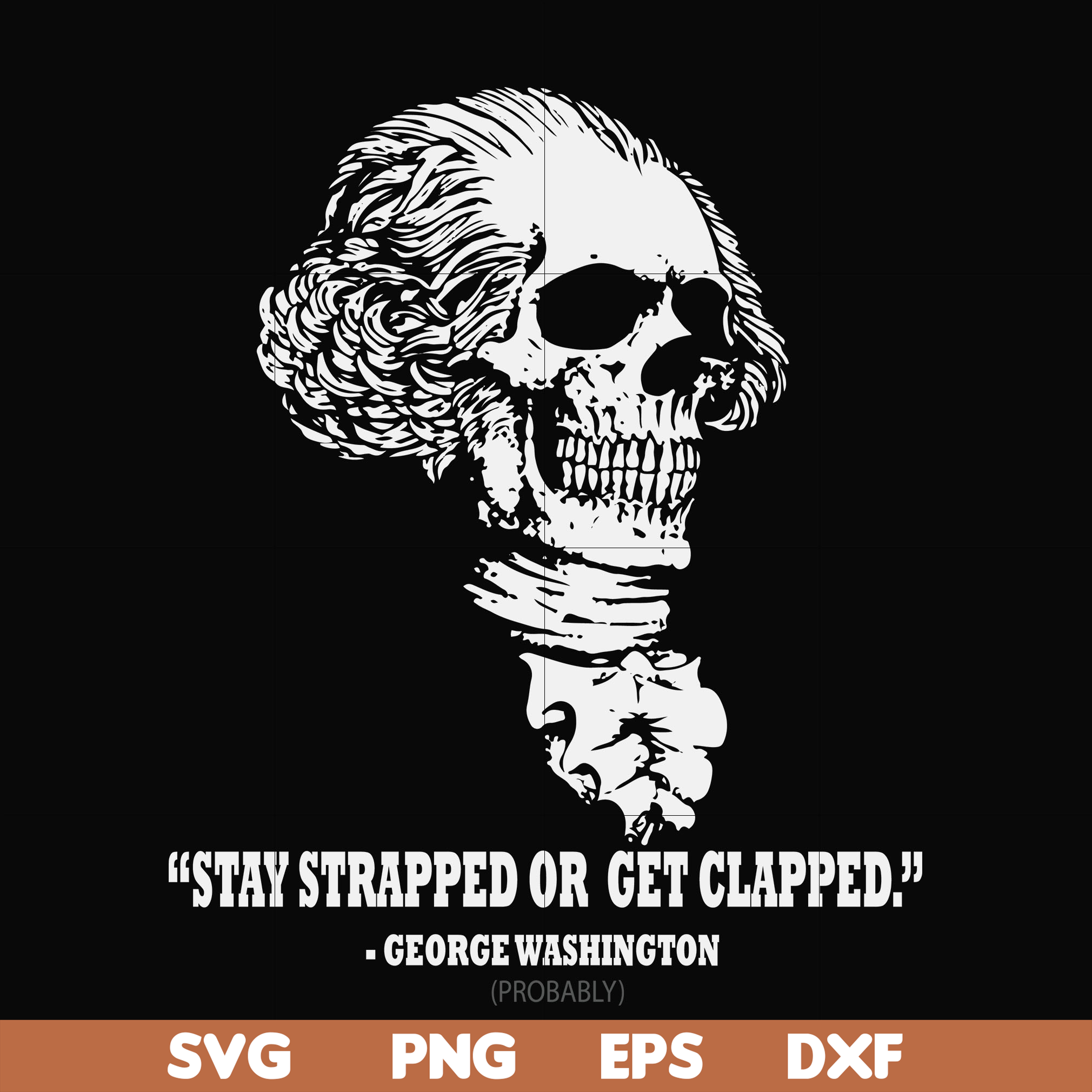 Saty strapped or get clapped svg, png, dxf, eps file FN00097 | Inspire ...