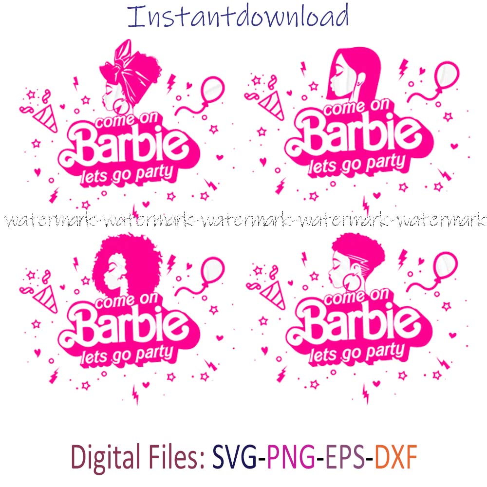 Come On Barbie Lets Go Party Svg | Inspire Uplift