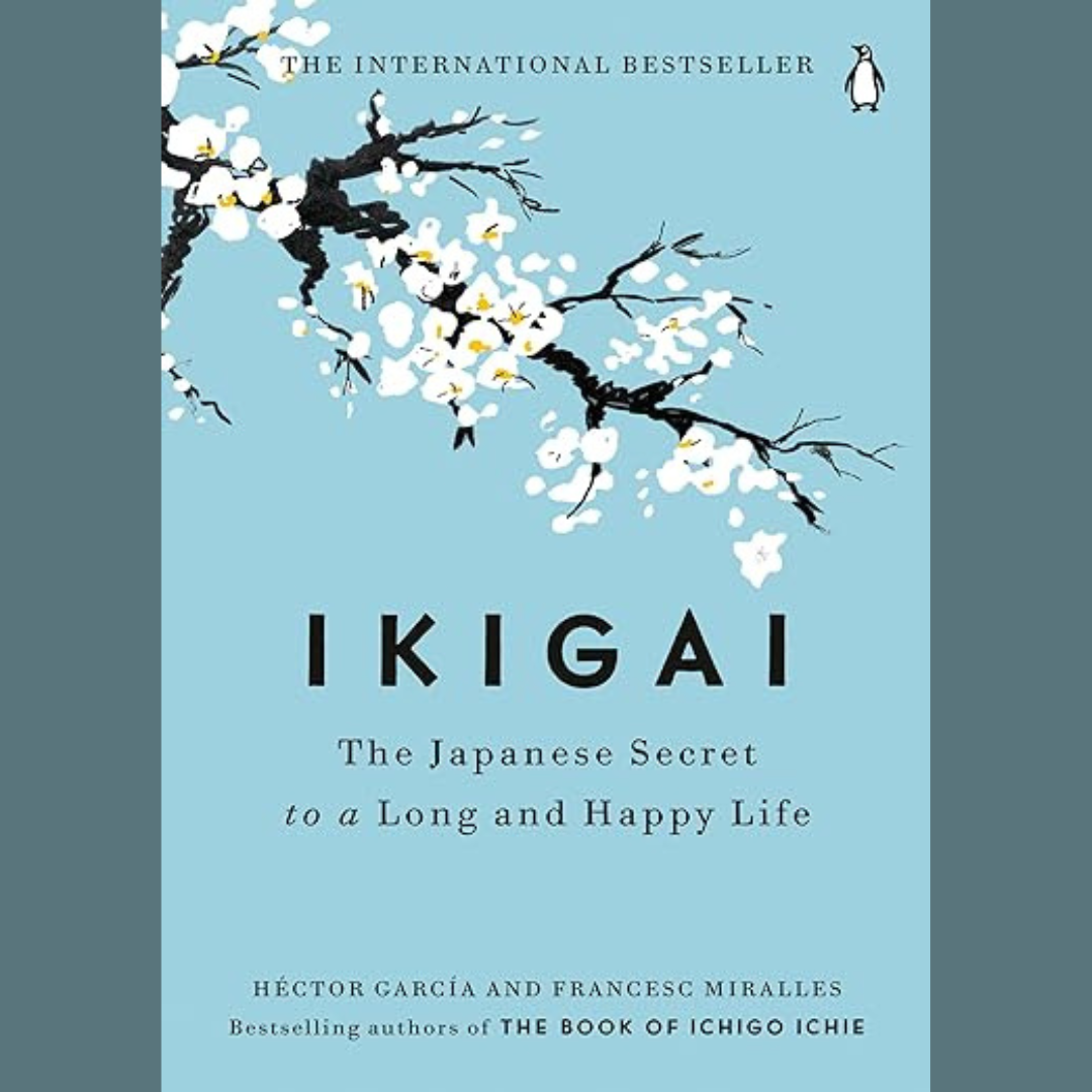 ikigai-the-japanese-secret-to-a-long-and-happy-life-by-hect-inspire
