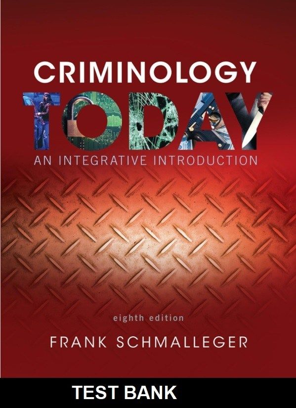 Criminology Today An Integrative Introduction 8th Edition By Inspire
