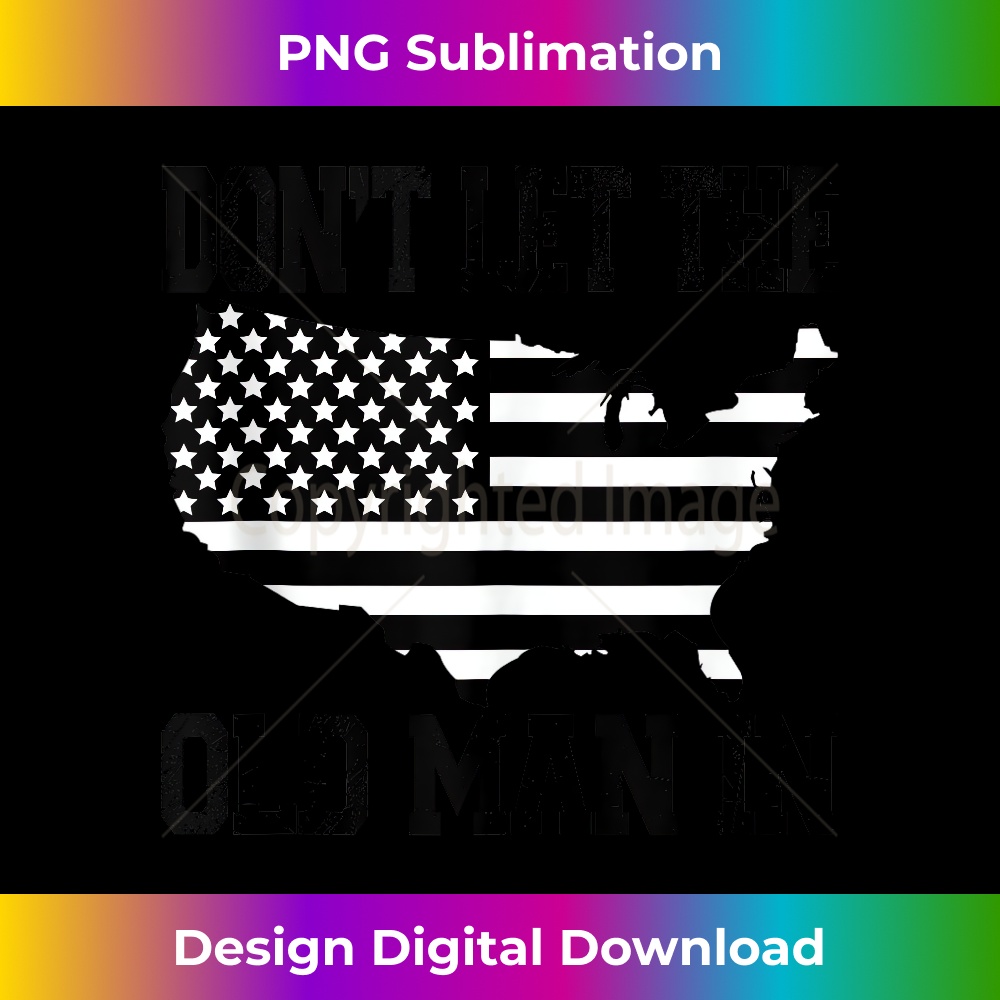 Don't Let The Old Man In Vintage American Flag Retro Country | Inspire