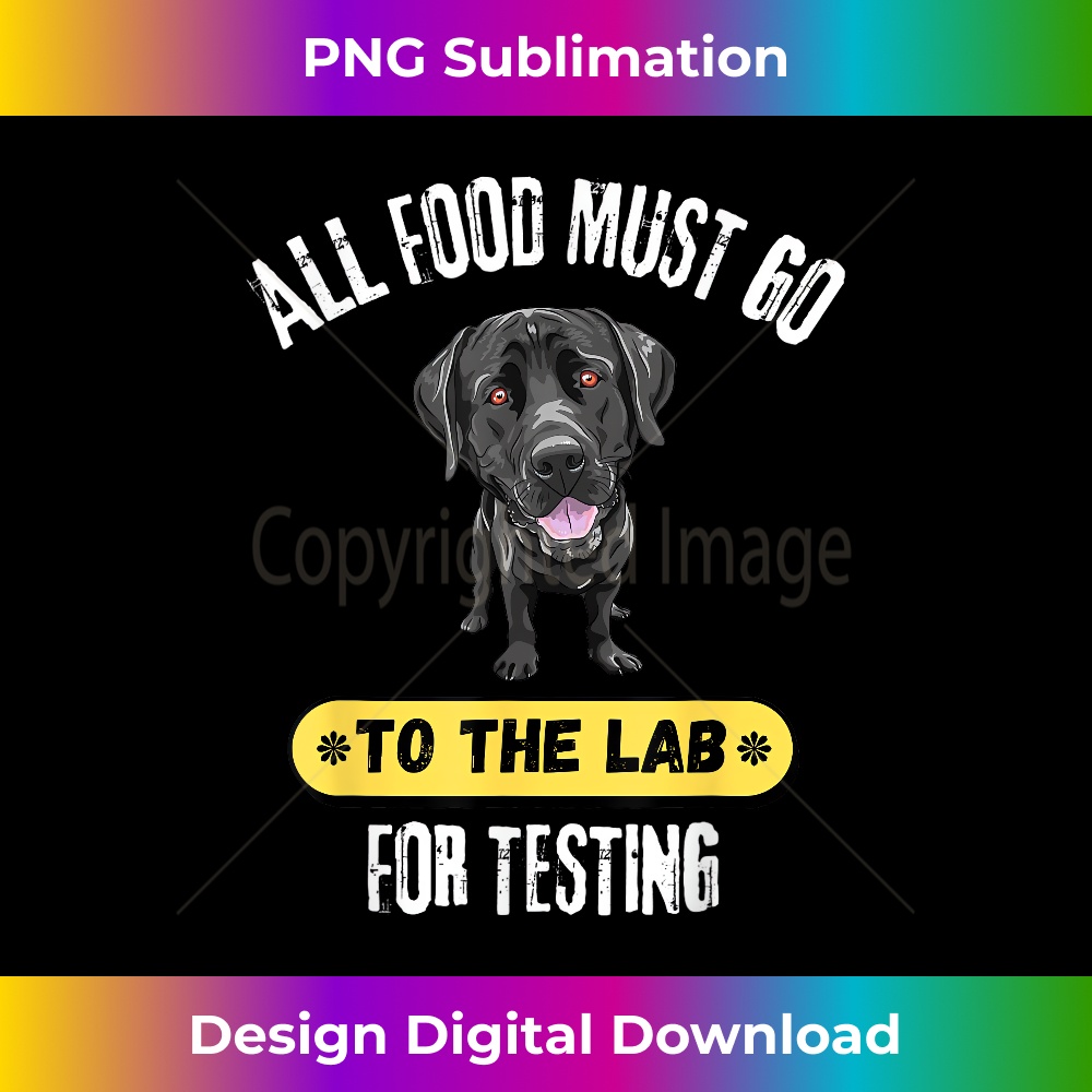 All Food Must Go To The Lab For Testing Cute Labrador - High | Inspire ...
