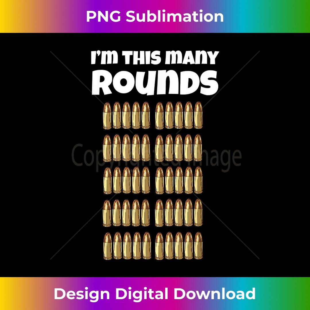 I'm This Many Rounds Funny 50th Birthday for Gun Lover 1 - S | Inspire ...