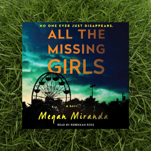 All the Missing Girls by Megan Miranda Inspire Uplift