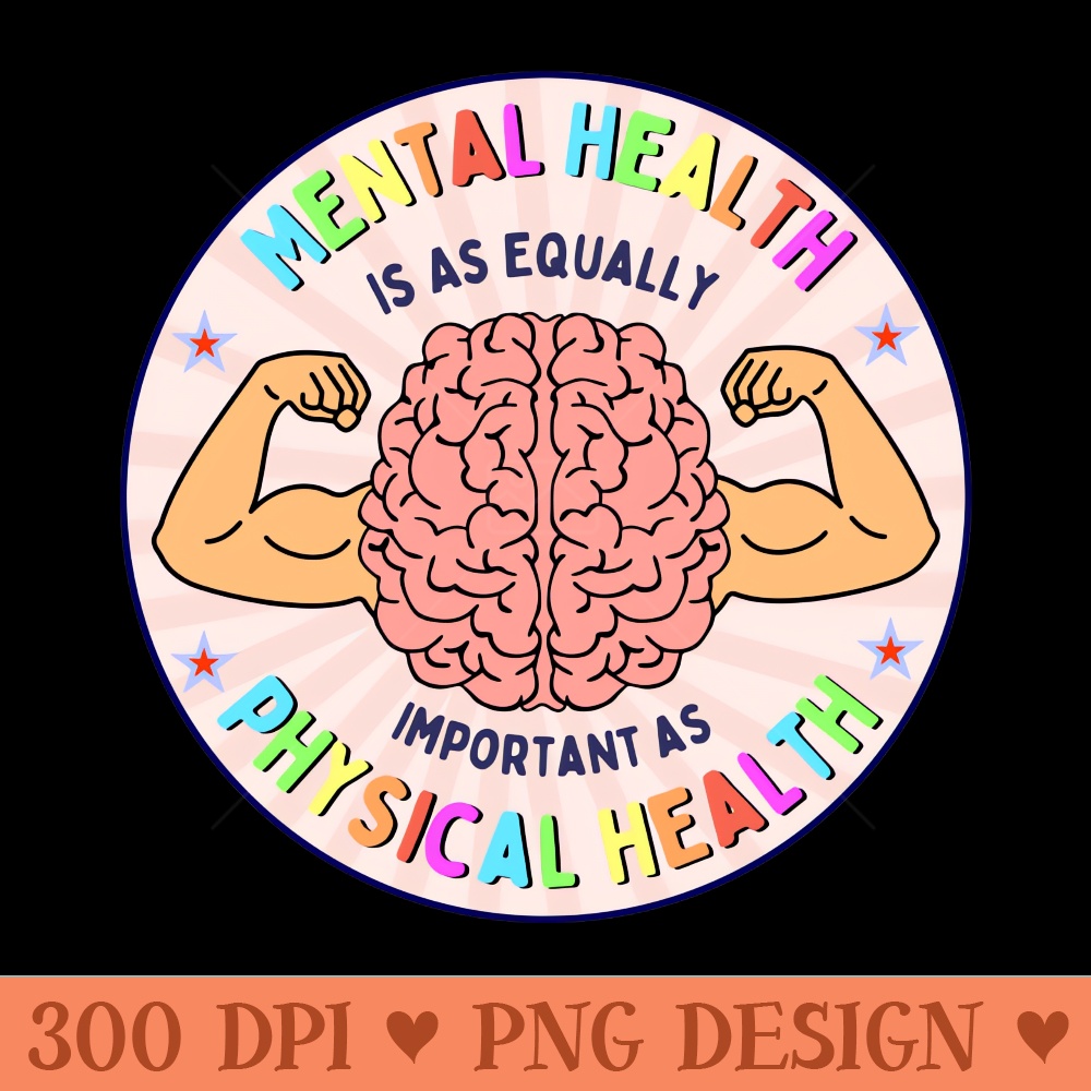 Mental Health is as Equally Important as Physical Health Awa | Inspire ...