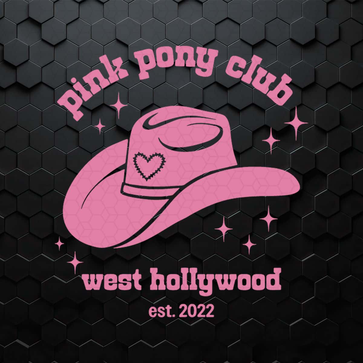 Pink Pony Club West Hollywood Est 2022 SVG | Inspire Uplift