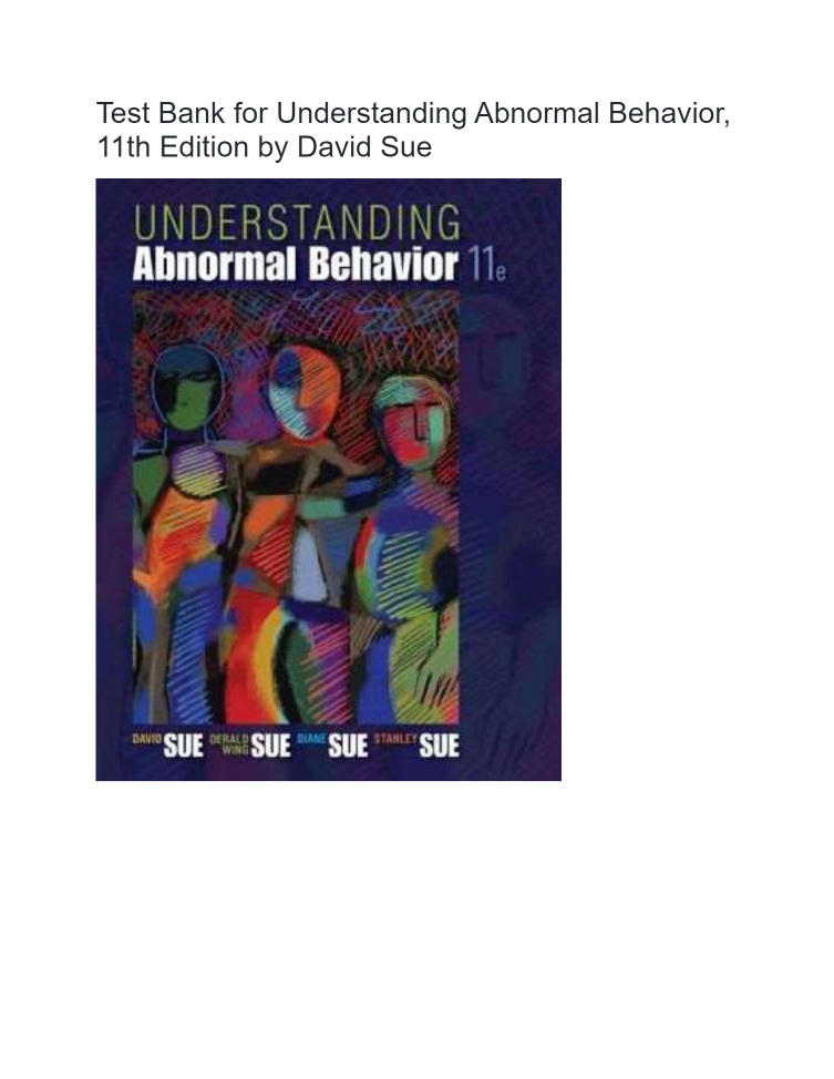 Latest 2023 Understanding Abnormal Behavior 10th Edition Sue - Inspire ...