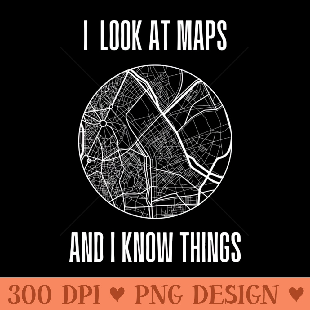 Funny Cartographer Map Making Geography Pun - Free PNG Downl | Inspire ...