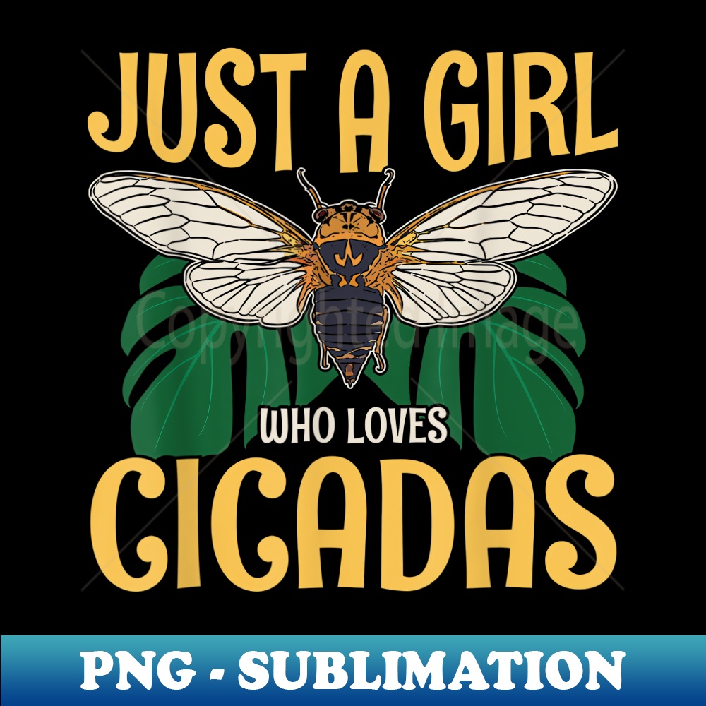 Just A Girl Who Loves Cicadas Brood X Insects Study Bugs - P | Inspire ...