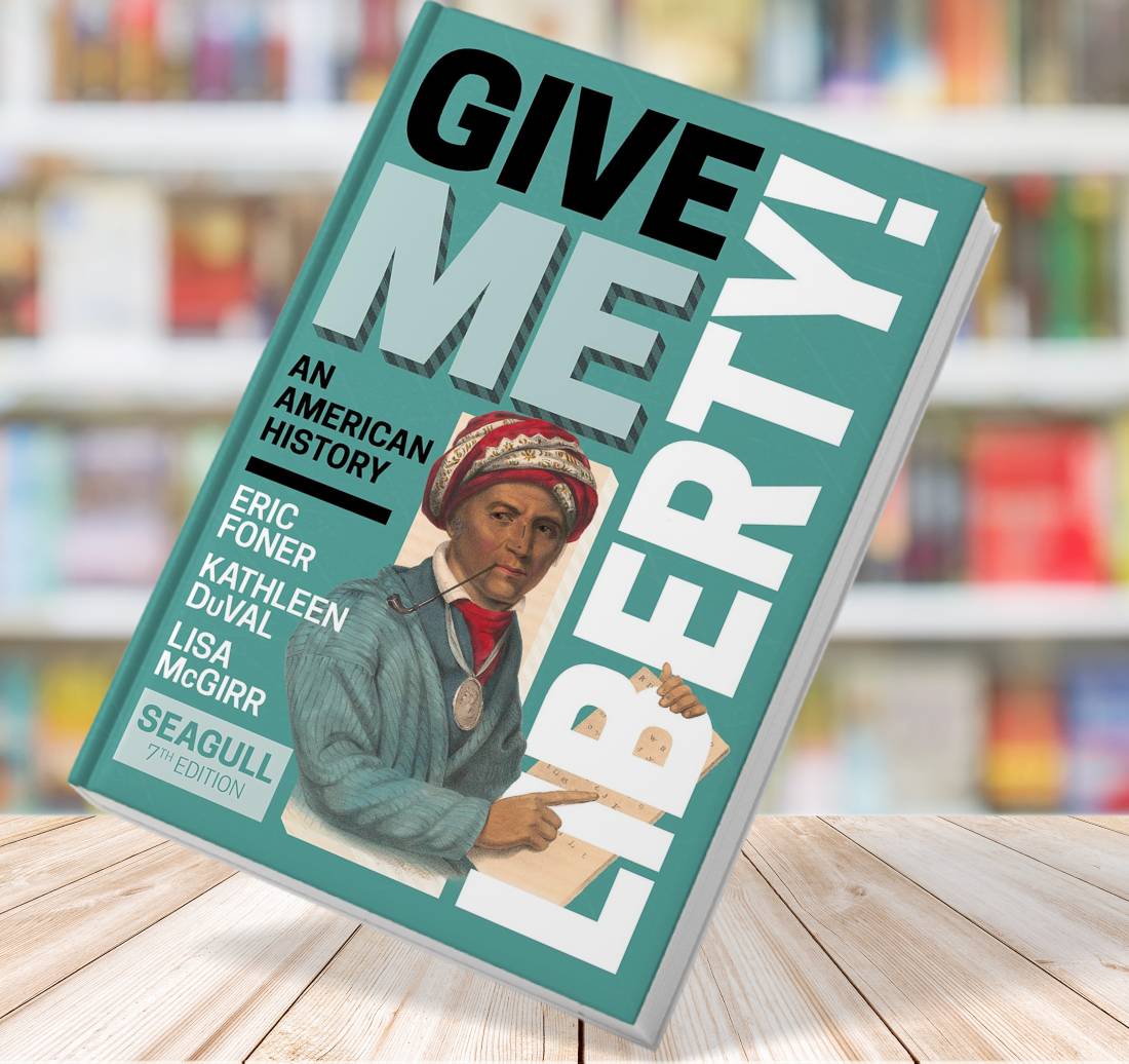 Give Me Liberty Eric Foner Kathleen DuVal Lisa McGir Inspire Uplift Give me liberty eric foner kathleen duval lisa mcgir inspire uplift