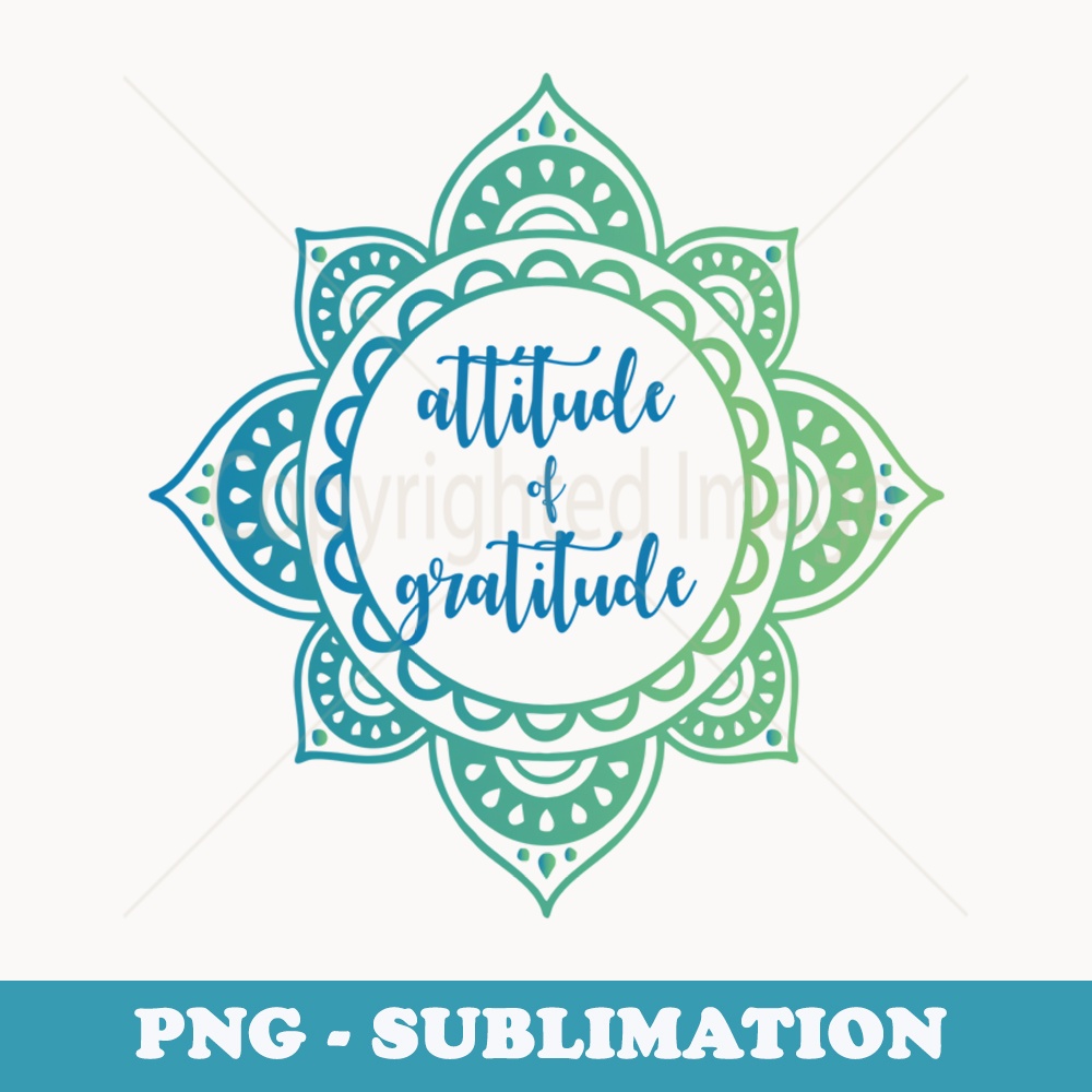 Attitude of Gratitude Mandala grateful spiritual zen - Exclu | Inspire ...