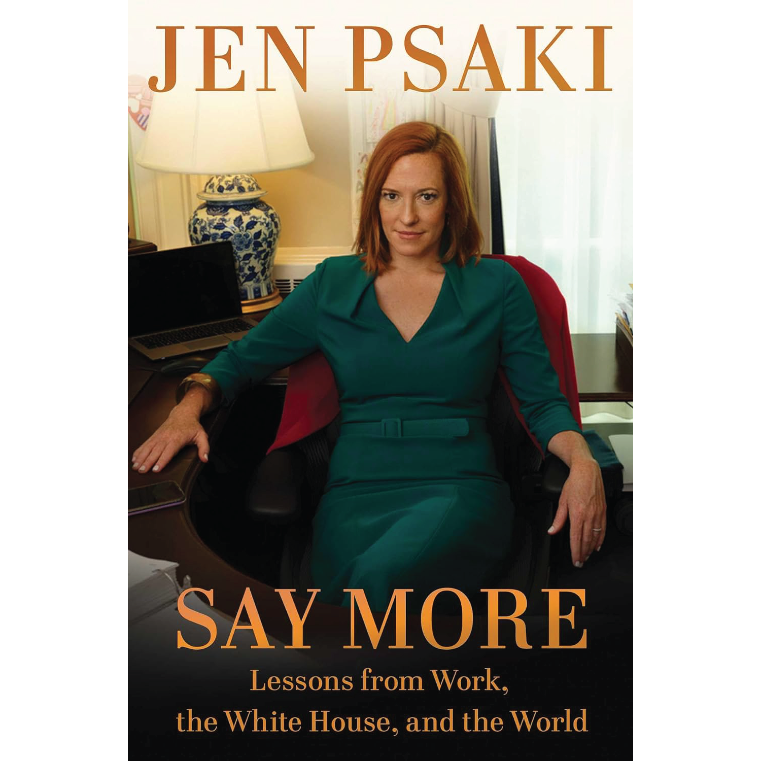 Say More - by Jen Psaki (Author) | Inspire Uplift