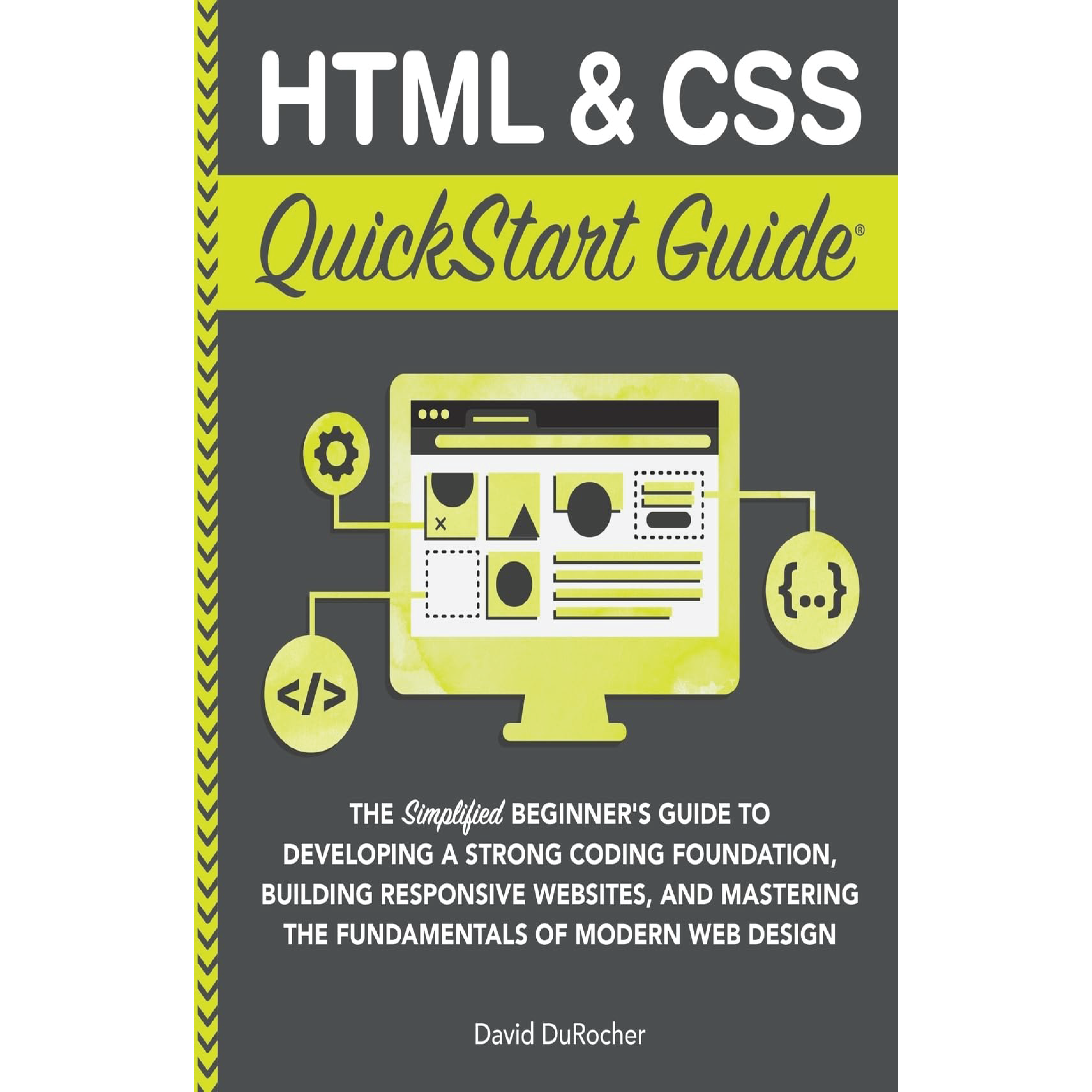 HTML and CSS QuickStart Guide: The Simplified Beginners Guid | Inspire ...