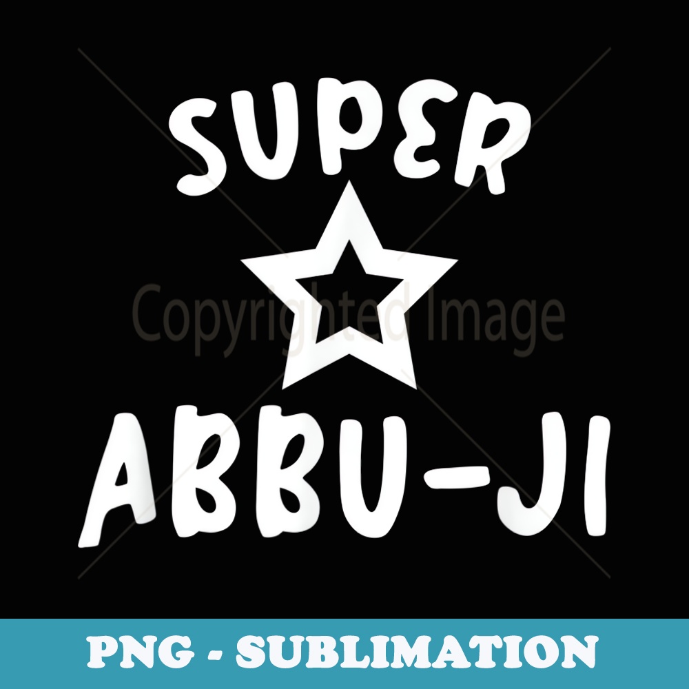 Super Abbu-Ji Urdu Dad s for Men - PNG Tran…