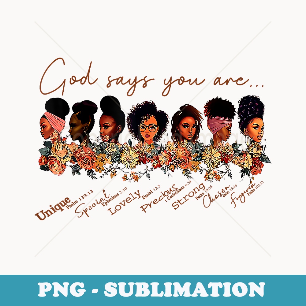 God Says You Are Black Queen African American - PNG Sublimat | Inspire ...