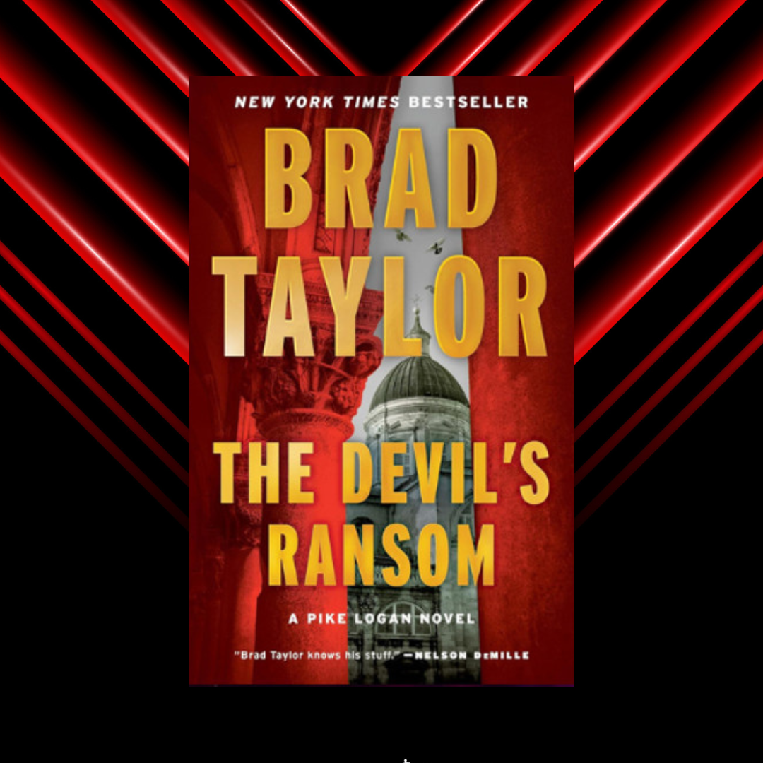 The Devil's Ransom: A Pike Logan by Brad Taylor | Inspire Uplift