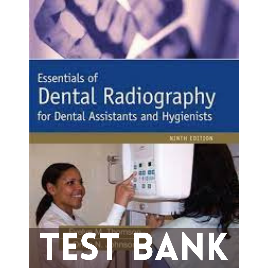 Test Bank for Essentials of Dental Radiography 9th Edition E | Inspire ...