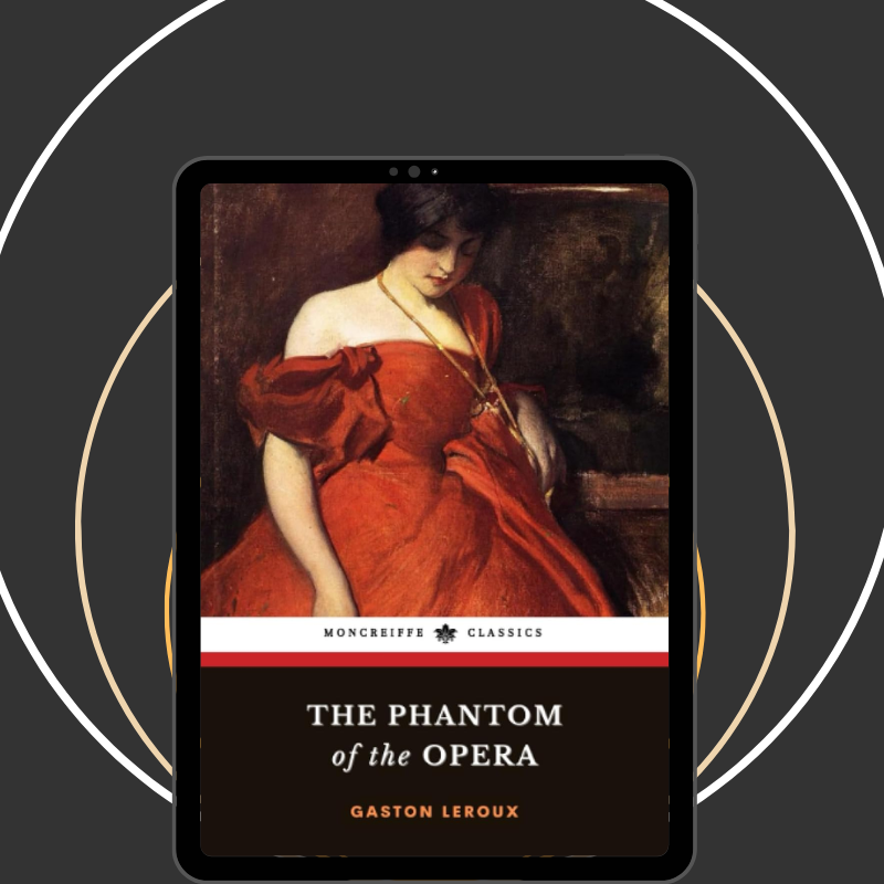 The Phantom of the Opera by Gaston Leroux | Inspire Uplift