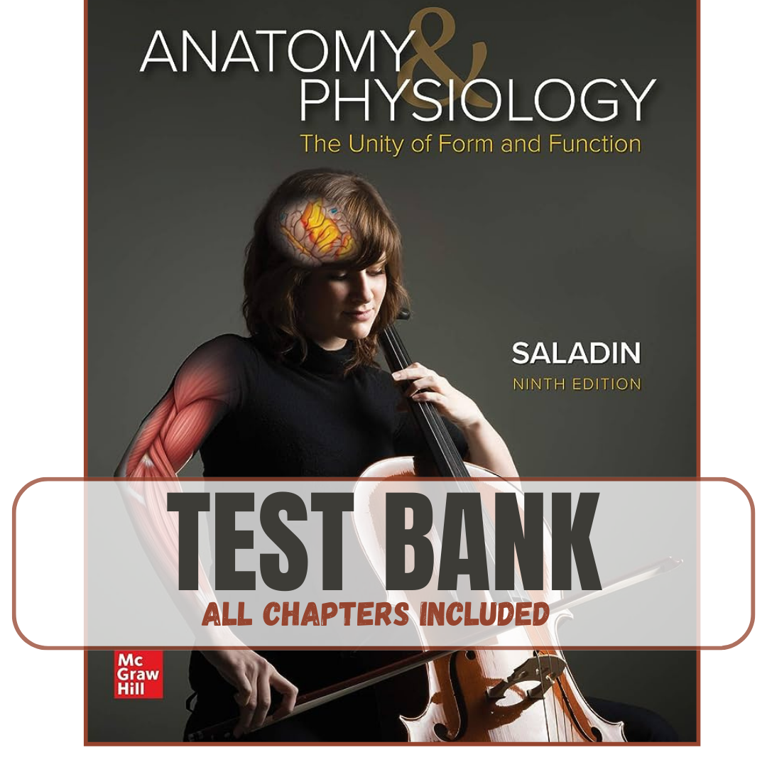 Test Bank for Anatomy & Physiology The Unity of Form and Fun Inspire