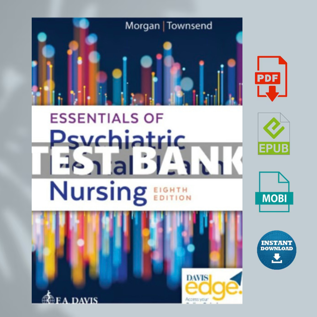 Test Bank Essentials of Psychiatric Mental Health Nursing 8 | Inspire ...