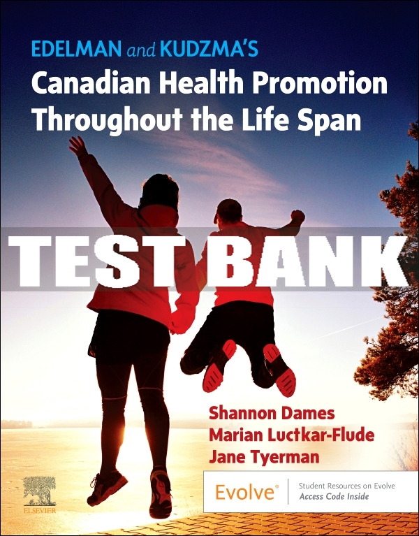 Positive Edelman Test Test Bank For Edelman and Kudzmas Canadian Health Promotion | Inspire ...