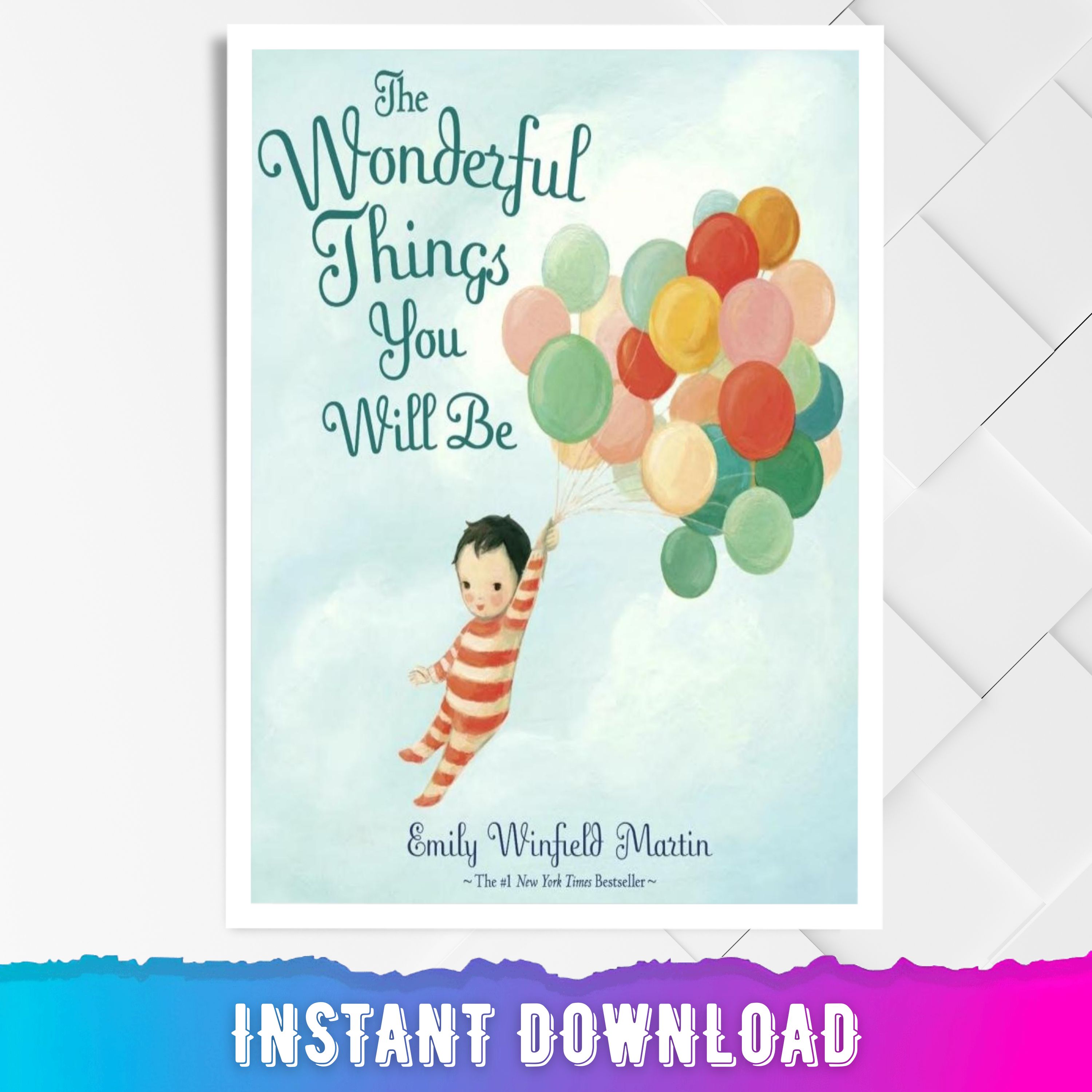 The Wonderful Things You Will Be | Inspire Uplift