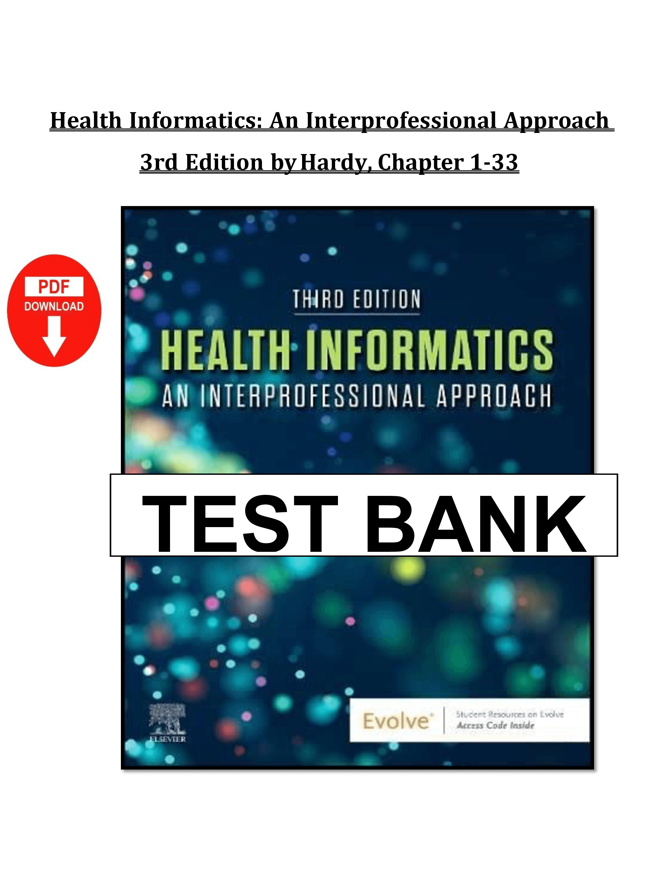Health Informatics 3rd Edition by Hardy - Test Bank - All 33 | Inspire ...