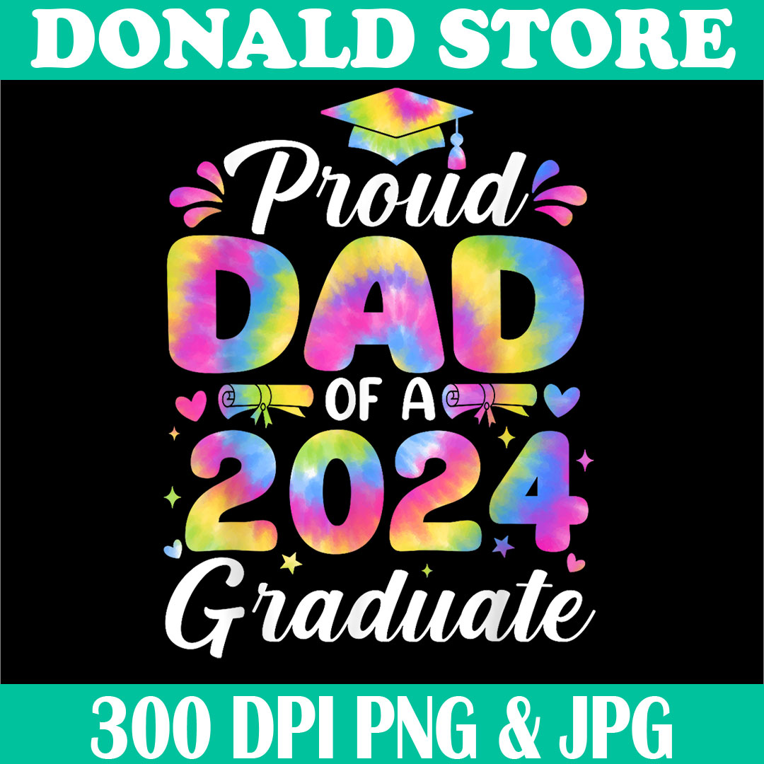 Father Senior 2024 png, Proud Dad Of A 2024 Graduate Png,Dig | Inspire ...